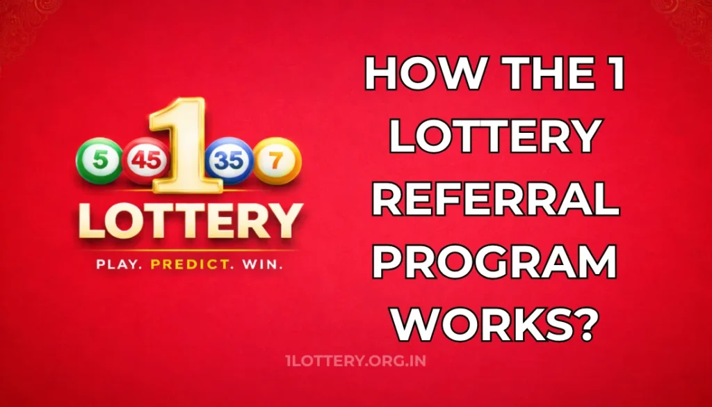 HOW THE 1 LOTTERY REFERRAL PROGRAM WORKS?